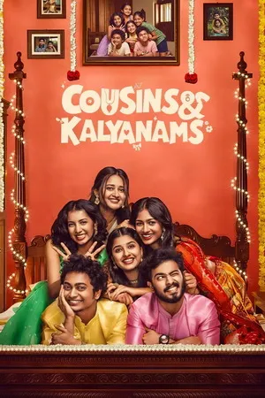 Cousins and Kalyanams 2026 Season 1 Audio WEB-DL | Dubbed Hindi Movie [EP 33 TO 36 ADDED]
