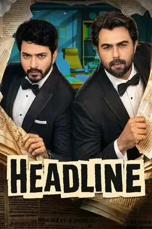 Headline 2026 Season 1 Bengali Audio WEB-DL | Dubbed Hindi Movie [ALL EPISODES]