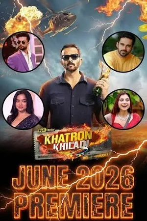 Khatron Ke Khiladi 2026 Season 15 Reality Show Audio WEB-DL | Dubbed Hindi Movie [EP-02 ADDED]