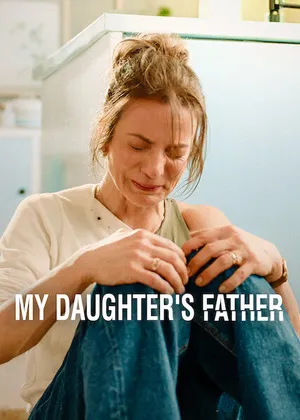 My Daughter’s Father 2026 Season 1 - Spanish Audio WEB-DL | Dubbed Hindi Movie [ALL EPISODES]