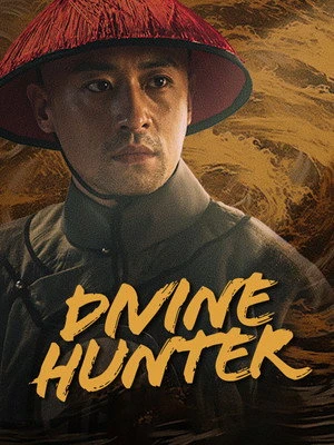 Divine Hunter 2024 - Chinese Dual Audio WEB-DL | Dubbed Hindi Movie