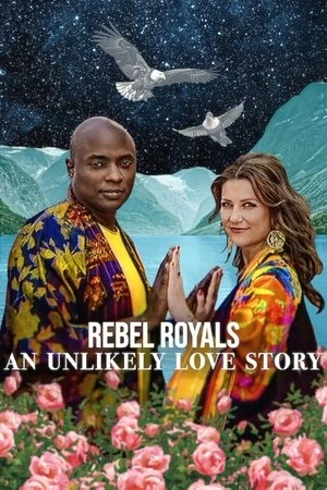 Rebel Royals: An Unlikely Love Story 2025 Dual Audio WEB-DL | Dubbed Hindi Movie